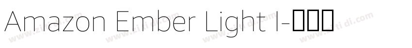 Amazon Ember Light I字体转换